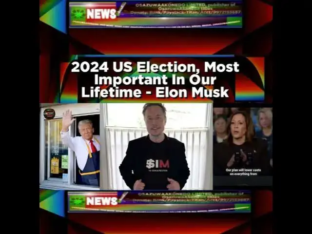 Video thumbnail for 2024 US Election, Most Important In Our Lifetime - Elon Musk