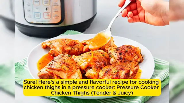 Video thumbnail for Quick & Easy Pressure Cooker Chicken Thighs