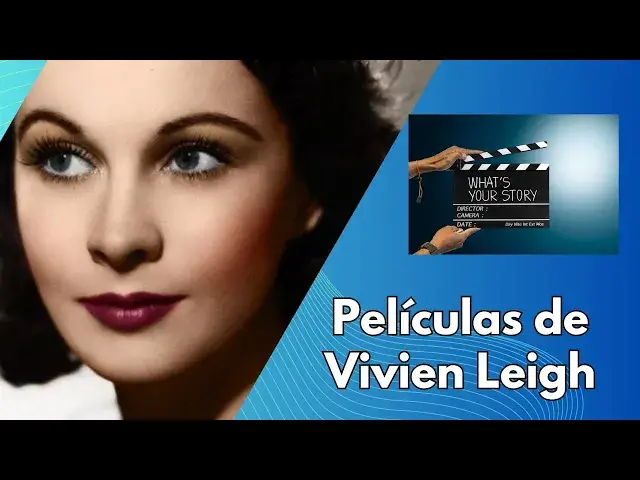 Video thumbnail for Las Películas Más Destacadas de Vivien Leigh: Video