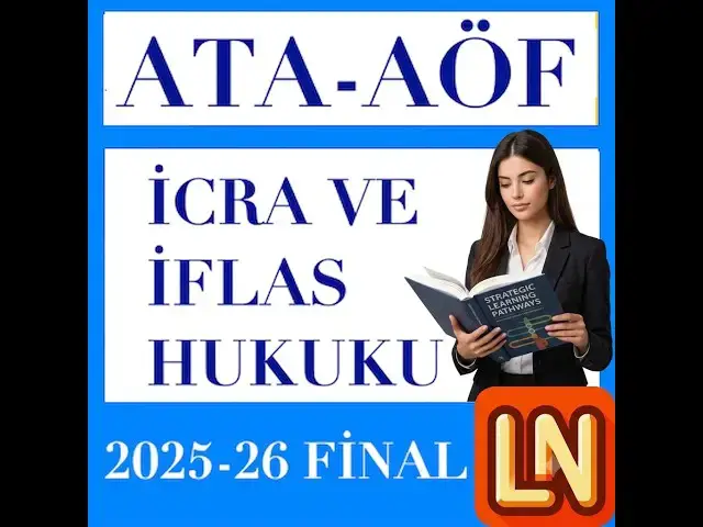 Video thumbnail for Ata Aöf İcra ve İflas Hukuku 2025-2026 Final Soruları