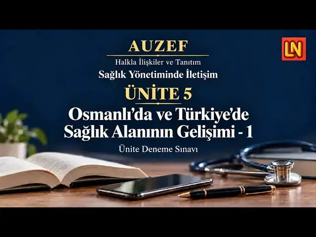 Video thumbnail for Sağlık Yönetiminde İletişim Ünite 5 Deneme Sınavı