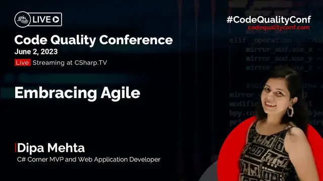 Video thumbnail for Embracing Agile by Dipa Mehta | Code Quality Conference 2023