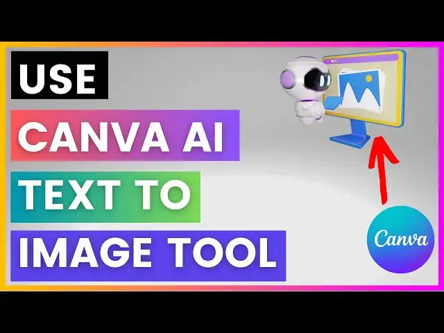 Video thumbnail for How To Use Canva's AI Text To Image Tool? [in 2024]