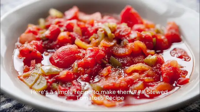 Video thumbnail for stewed tomatoes recipe