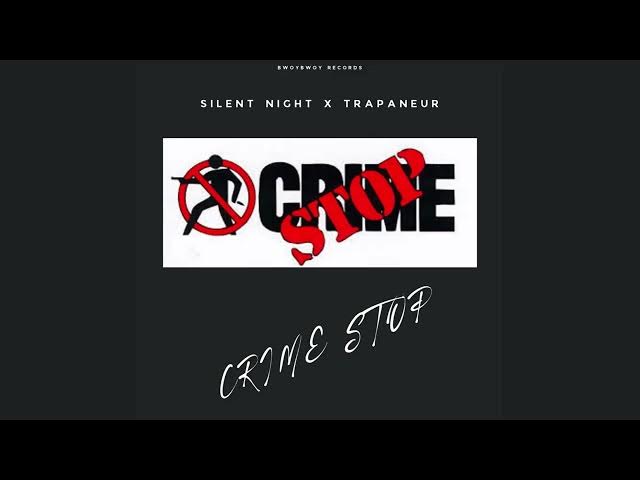 Video thumbnail for SILENT NIGHT X TRAPANEUR CRIME STOP OFFICIAL audio