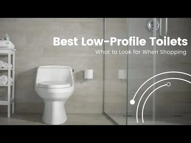 Video thumbnail for Best Low-Profile Toilets: What to Look for When Shopping