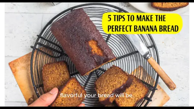 Video thumbnail for Tips For Perfect Banana Bread