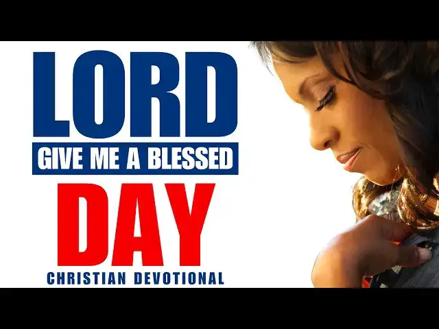 Video thumbnail for PRAY WITH ME: A PRAYER FOR A BLESSED DAY AHEAD