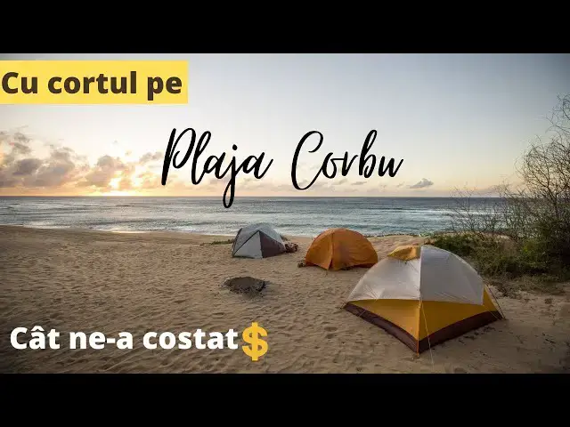 Video thumbnail for Cat ne-a costat un weekend cu cortul pe Plaja Corbu. Cum e in Camping Malul Marii