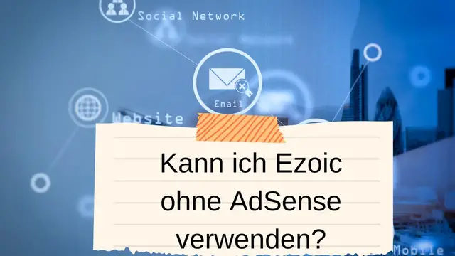 Video thumbnail for Kann ich Ezoic ohne AdSense verwenden