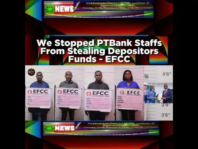 Video thumbnail for We Stopped PTBank Staffs From Stealing Depositors Funds - EFCC