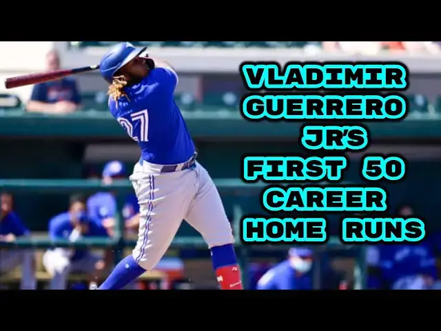 'Video thumbnail for Vladimir Guerrero Jr's First 50 Career Home Runs'