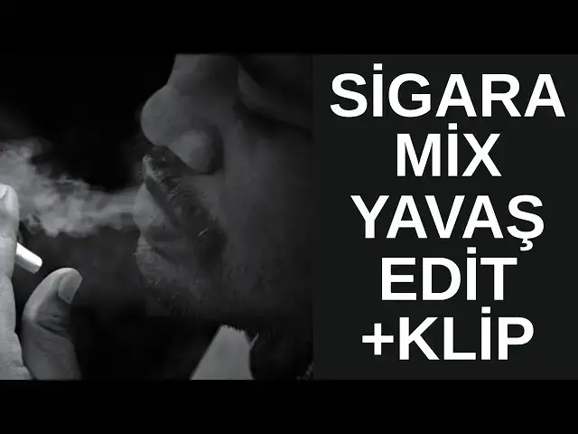 'Video thumbnail for Sigara Mix Slowed Klip'