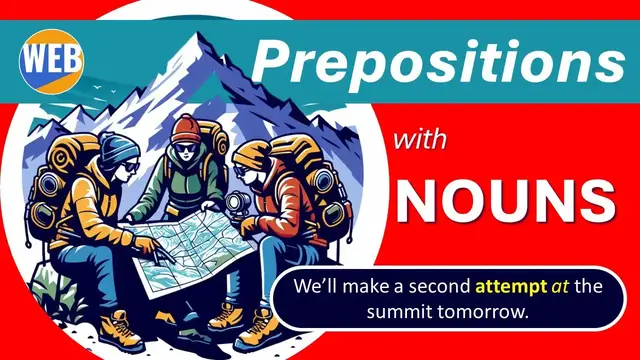 Video thumbnail for English Nouns & Prepositions | Use this grammar like a Native Speaker