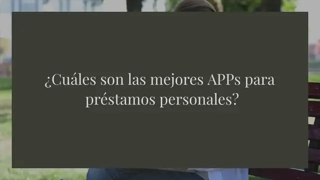 Video thumbnail for ¿Cuáles son las mejores APPs para préstamos personales?