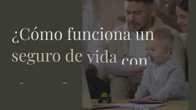 Video thumbnail for ¿Cómo funciona un seguro de vida con ahorro?
