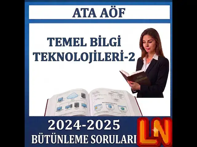 Video thumbnail for Ata Aöf Temel Bilgi Teknolojileri-2 2024-2025 Bütünleme Soruları