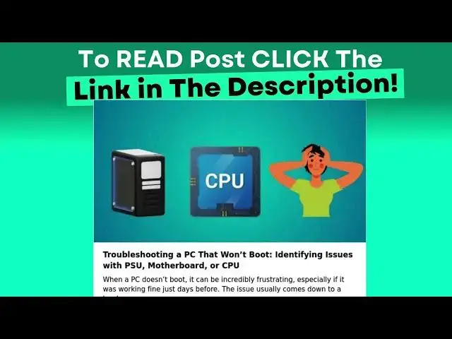 Video thumbnail for Troubleshooting a PC That Won’t Boot: Identifying Issues with PSU, Motherboard, or CPU