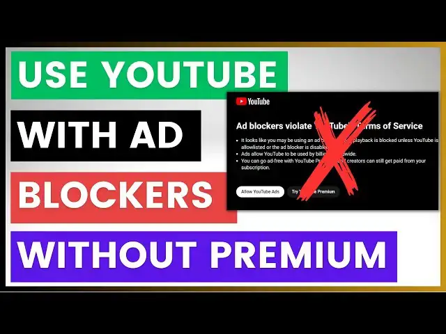 Video thumbnail for How To Use YouTube With An Ad Blocker Without Premium?