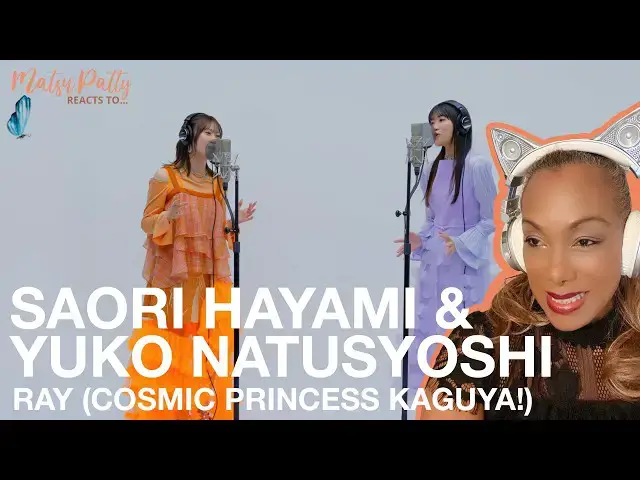 Video thumbnail for Yuko Natusyoshi and Saori Hayami – ray (Cosmic Princess Kaguya! Version) | Reaction