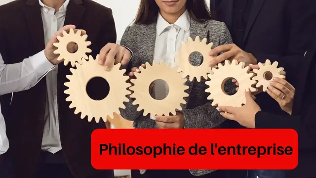Video thumbnail for Philosophie de l'entreprise