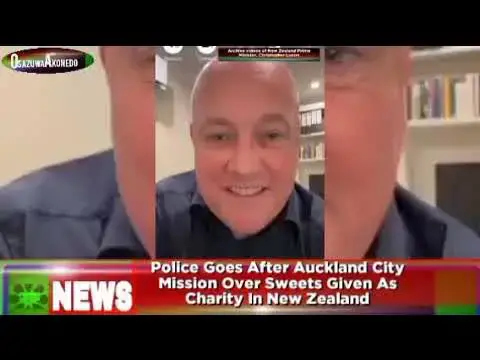 Video thumbnail for Police Goes After Auckland City Mission Over Sweets Given As Charity In New Zealand ~ OsazuwaAkonedo