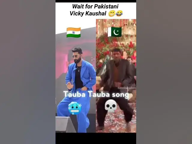 Video thumbnail for Indian 🇮🇳 vs Pakistani 🇵🇰 Vicky Kaushal 😁😂 #entertainment #khushal #vickykaushal #taubatauba #tren