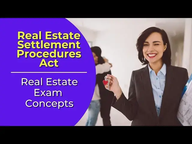 Video thumbnail for Real Estate Settlement Procedures Act: What is it? Real estate license exam questions.