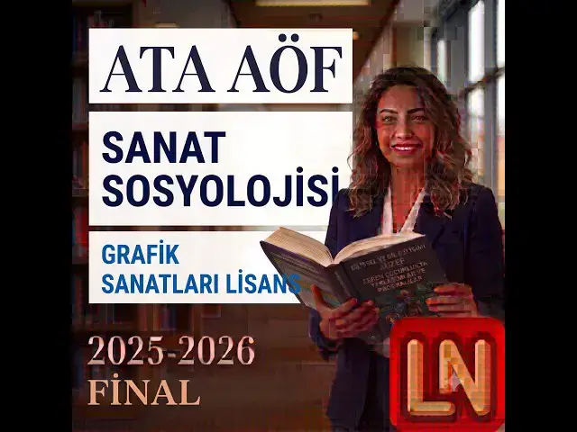 Video thumbnail for Ata Aöf Sanat Sosyolojisi 2025-2026 Final SorularıEğitim Videoları