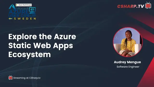 Video thumbnail for Azure User Group Sweden: Explore the Azure Static Web Apps Ecosystem