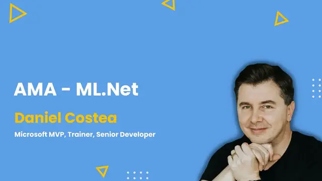 Video thumbnail for ML .Net - AMA ft. Daniel Costea