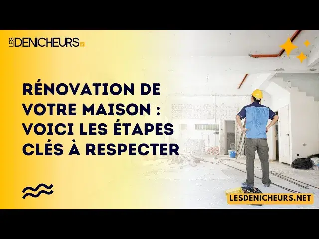 Video thumbnail for Rénovation de votre maison : voici les étapes clés à respecter
