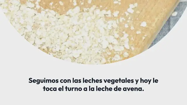Video thumbnail for Leche de Avena