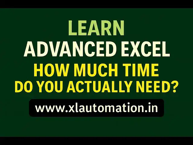 'Video thumbnail for Learn Advanced Excel—How Much Time Do You Actually Need? | Explained in English'