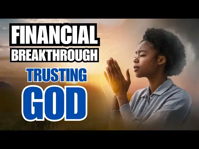 Video thumbnail for UNLOCK YOUR FINANCIAL DESTINY: A POWERFUL PRAYER FOR ABUNDANCE