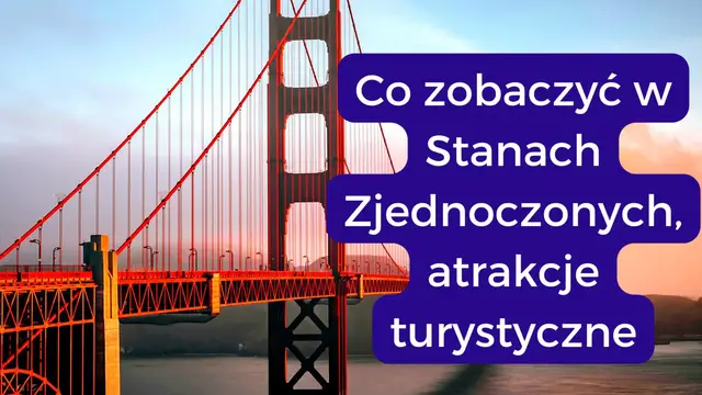 Video thumbnail for Co zobaczyć w Stanach Zjednoczonych, atrakcje turystyczne (Pl)