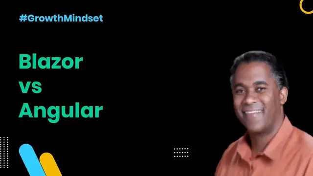 Video thumbnail for Blazor vs Angular - Growth Mindset Show Ep. 12