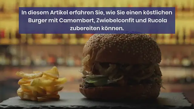 Video thumbnail for Burger mit Camembert & Zwiebelconfit Genuss