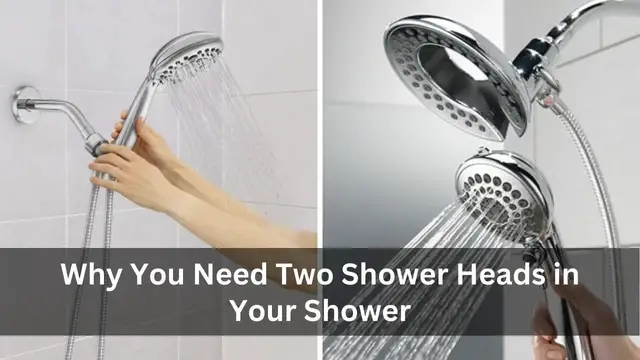 Video thumbnail for Why You Need Two Shower Heads in Your Shower: Benefits and Tips
