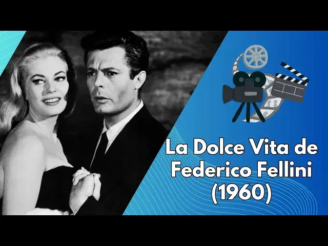 Video thumbnail for La Dolce Vita de Federico Fellini (1960): Resumen y Análisis