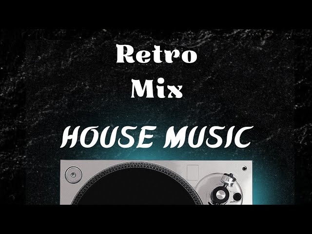 Video thumbnail for RETRO MIX ( HOUSE_MUSIC)