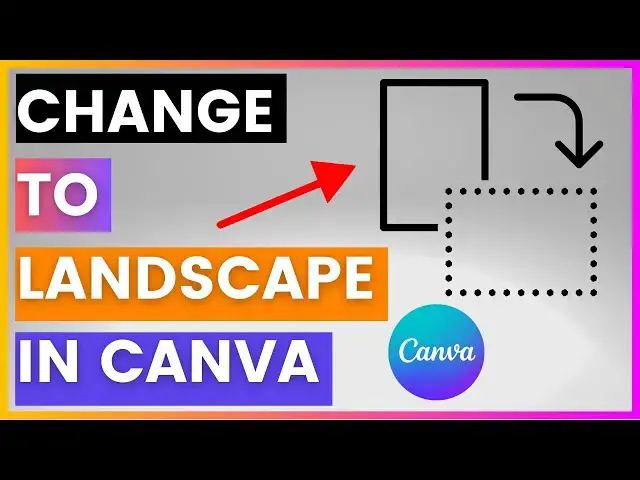 Video thumbnail for How To Change To Landscape In Canva [in 2025]