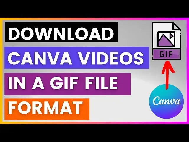 Video thumbnail for How To Download Videos In A GIF File Format In Canva? [in 2024]