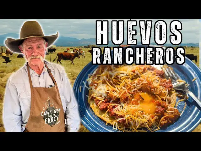 'Video thumbnail for The Cowboy Breakfast That Won the West | Authentic Huevos Rancheros'