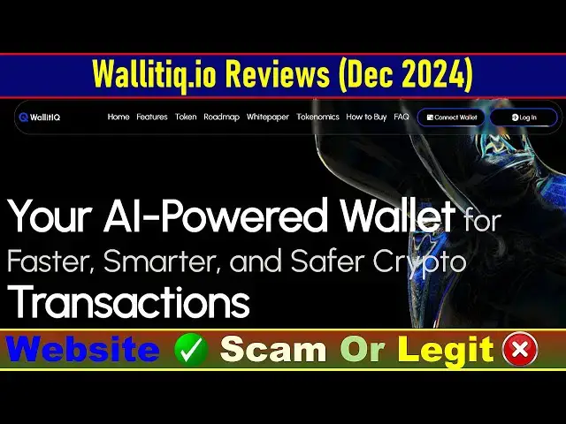 Video thumbnail for Wallitiq.io Review (Dec 2024) : Is This Crypto Platform a Scam or Legit?