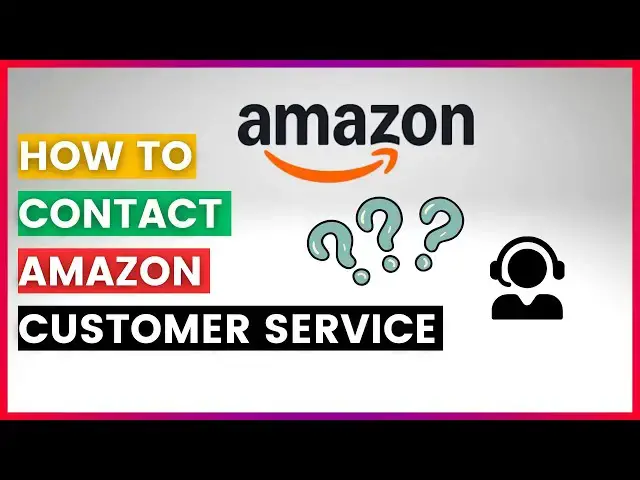 Video thumbnail for How To Contact Amazon Customer Service? [in 2025]