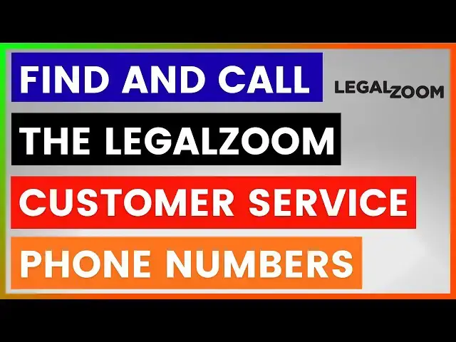 Video thumbnail for How To Find And Call The Legalzoom Customer Service Phone Numbers? [in 2025]