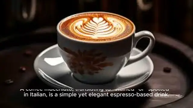 Video thumbnail for Macchiato Coffee