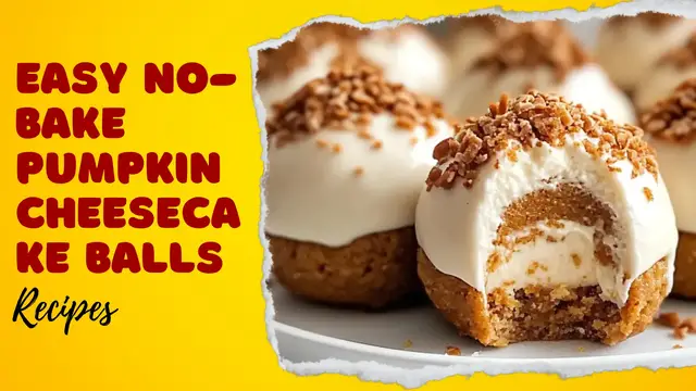 'Video thumbnail for Easy No-Bake Pumpkin Cheesecake Balls Recipe'