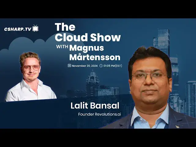 'Video thumbnail for The Cloud Show with Magnus Mårtensson ft. Lalit Bansal - Ep: 48'